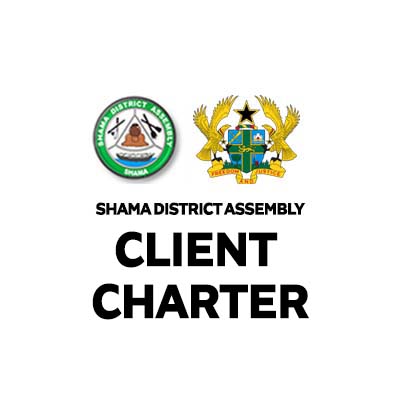 Shama District Assembly-Client Charter